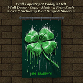 Wall Tapestry St Paddy's Melt