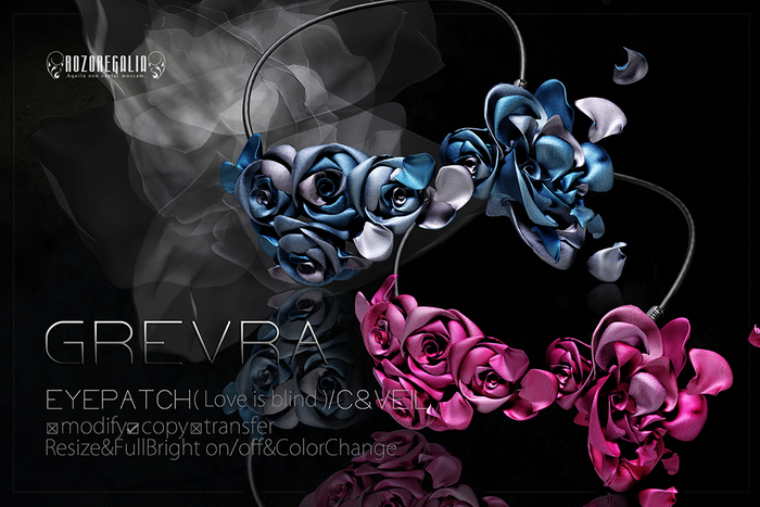 ROZOREGALIA_GREVRA*EYEPATCH(Love is blind)/C