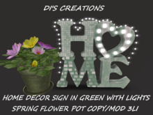 GREEN HOME SIGN SPRING POT