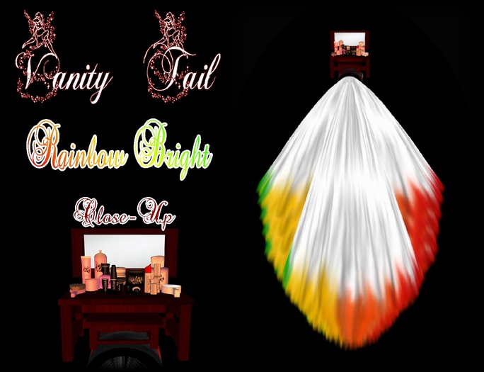 Vanity rainbow bright tail