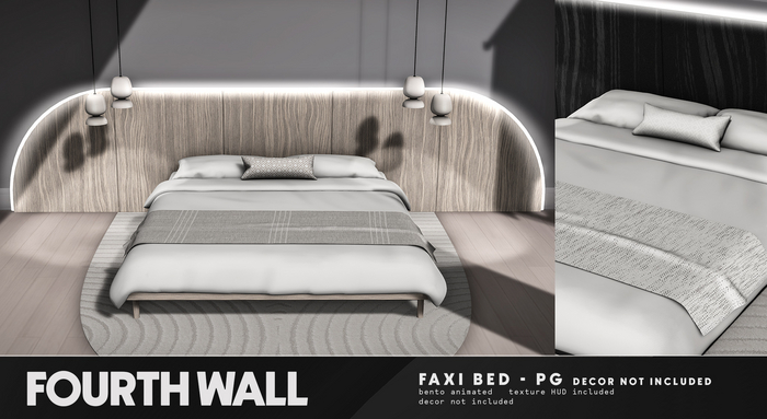Fourth Wall / Faxi Bed - PG