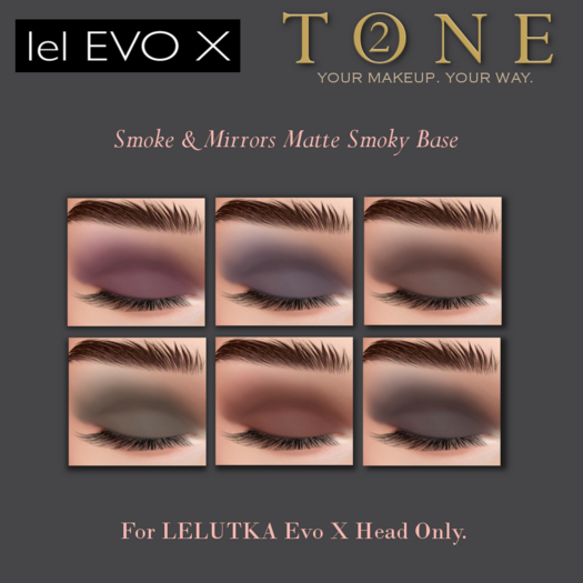TONE 2 - Smoke & Mirrors Matte Eye Base - Evo X