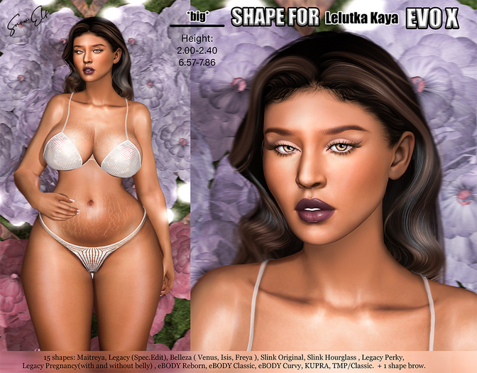 *S.E* Shape for Lelutka Kaya (EVO X ) *big*