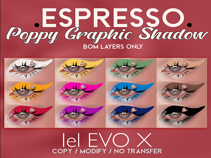 .espresso. Poppy Graphic Shadow Lelutka EvoX  BOM PROMO