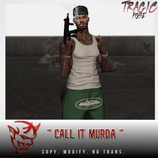//Tragic// Call It Murda 