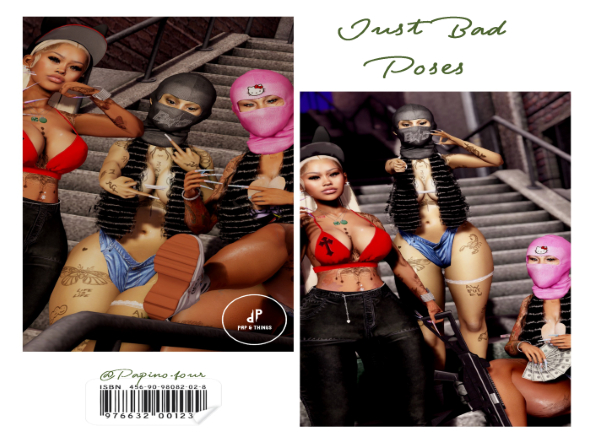 [P+T] JUST BAD POSES