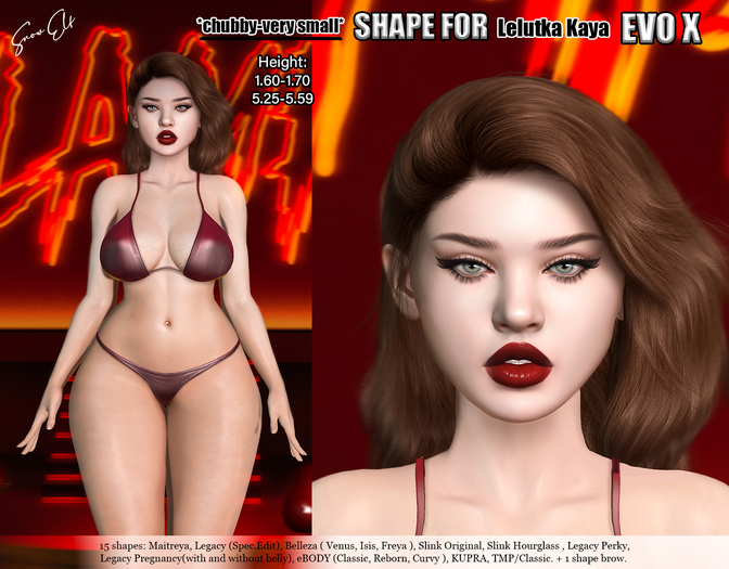 *S.E* Shape for Lelutka Kaya (EVO X ) *chubby-very small* 