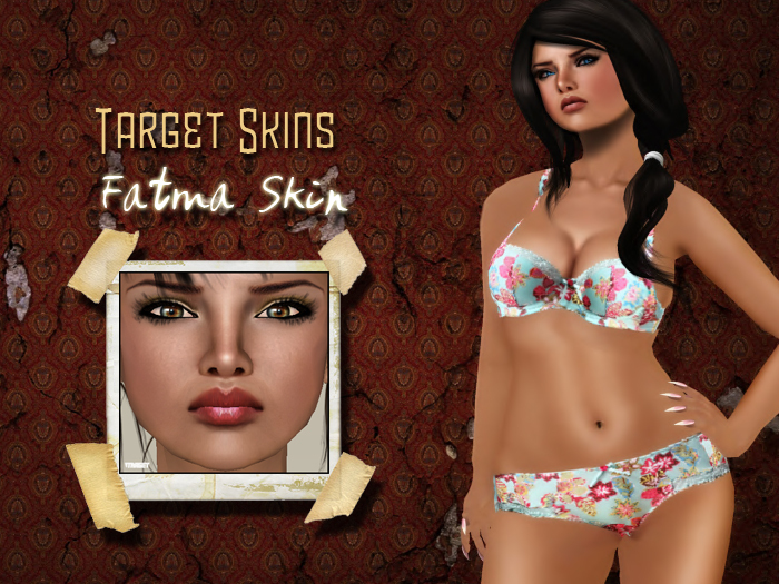{ TaRget -FatmaSkin Dark [Flower] }