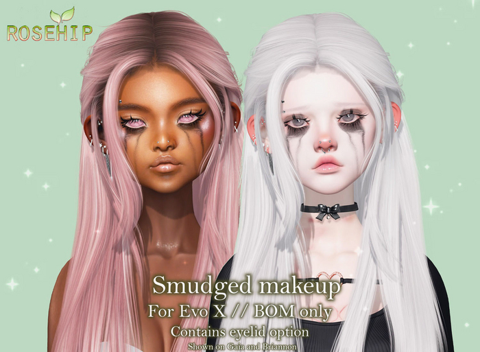 +Rosehip - Smudged makeup - Lel evo X - BOM
