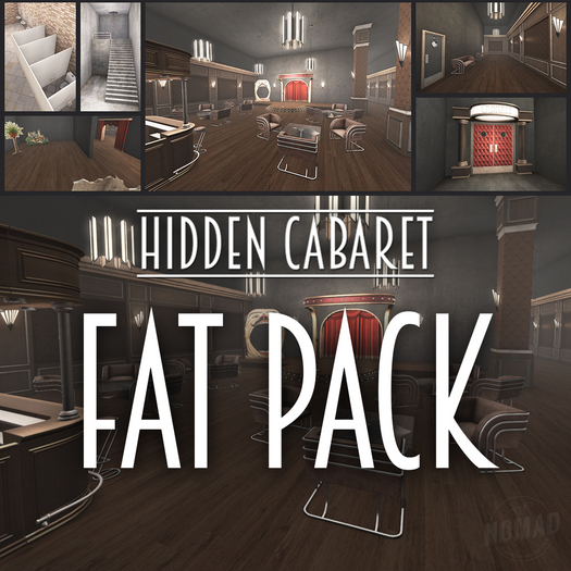 NOMAD // HIDDEN CABARET // FAT PACK