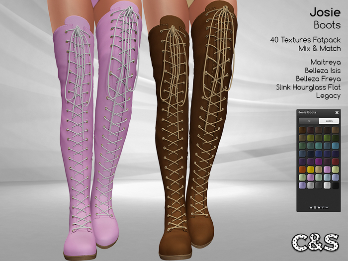 C&S Josie Boots for Maitreya Lara, Slink, Belleza and Legacy. 40 Textures. Mix & Match.