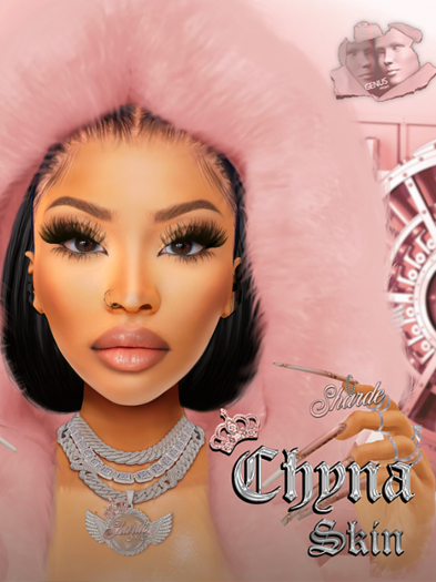 SHARDE $ Chyna Skin