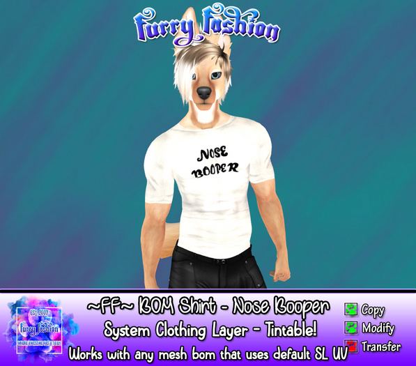 ~FF~ BOM Shirt Nose Booper