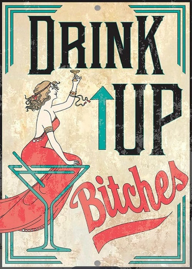 Humorous Sign-Drink Up