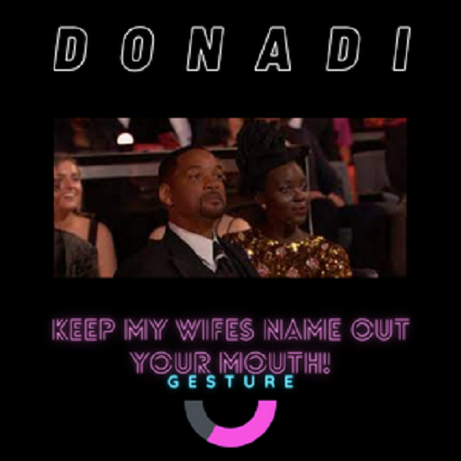 DONADI - Keep My Wifes Name out you FOCKING mouth!