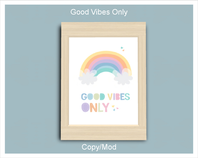 *CC* Good Vibes Only 