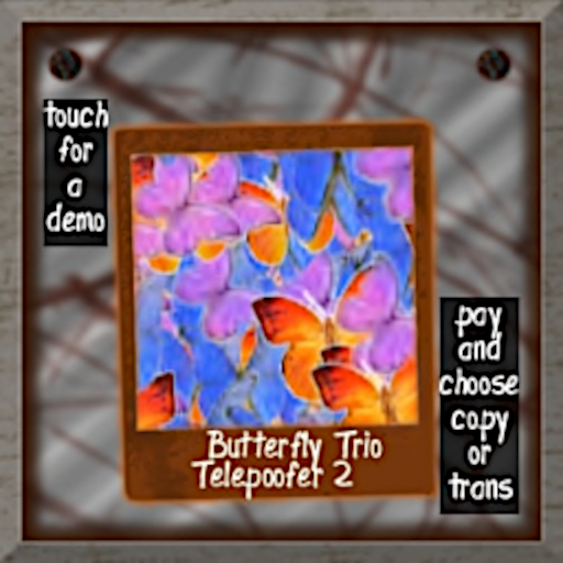 Butterfly Trio 2 Telepoofer