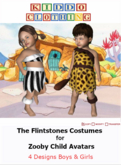 *KC* The Flintstone Costume for Zooby Child Avatar