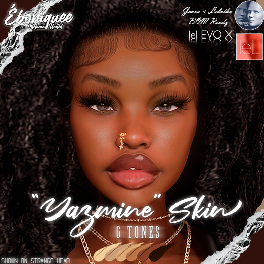 [EB] // Yazmine Skin 'Ebony'