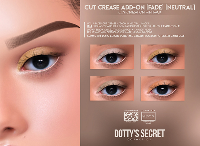 Dotty's Secret - Cut Crease Add-on[FADE][NEUTRAL][LELUTKA EVOX]