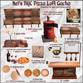 7. Kei's NYC Pizza Loft Gacha (pizza & wine)*