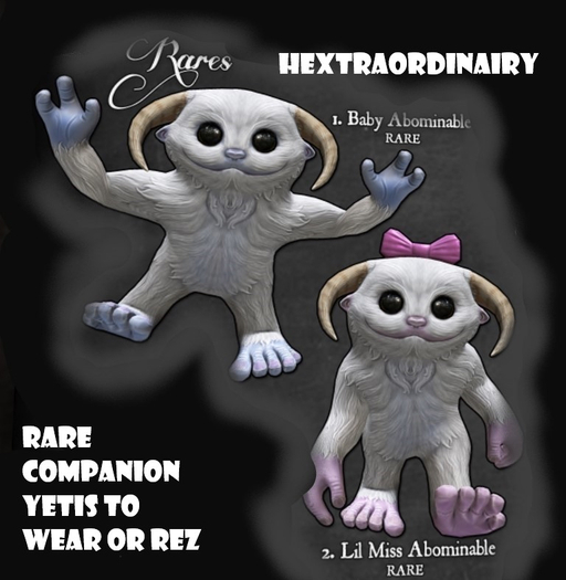 1. *HEXtraordinary* Baby Abominable Companion - RARE