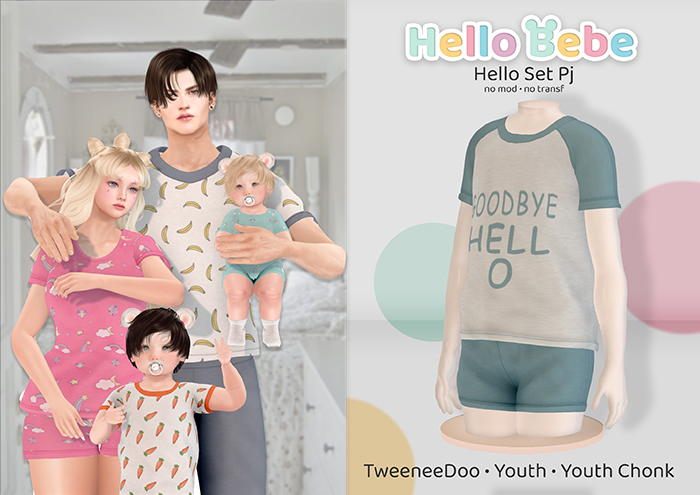 Hello Bebe - Hello Set PJ {Tweeneedoo, Youth, Youth Chonk}