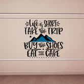 ♥ Jacie's ♥ Wall Decal 1 (Life Is Short)