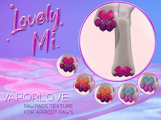Lovely Mi - Vapor Love PawPads  [Add]
