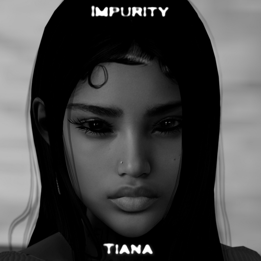 IMPURITY' TIANA DEMO