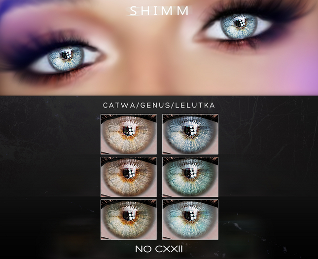 S H I M M / Genus Eyes Applier / CXXII