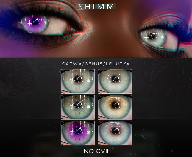 S H I M M / Genus Eyes Applier / CVII
