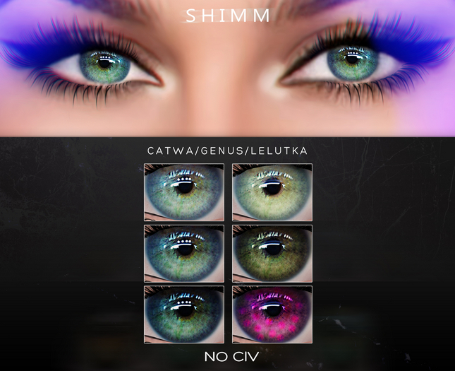 S H I M M / LELUTKA EYES CIV