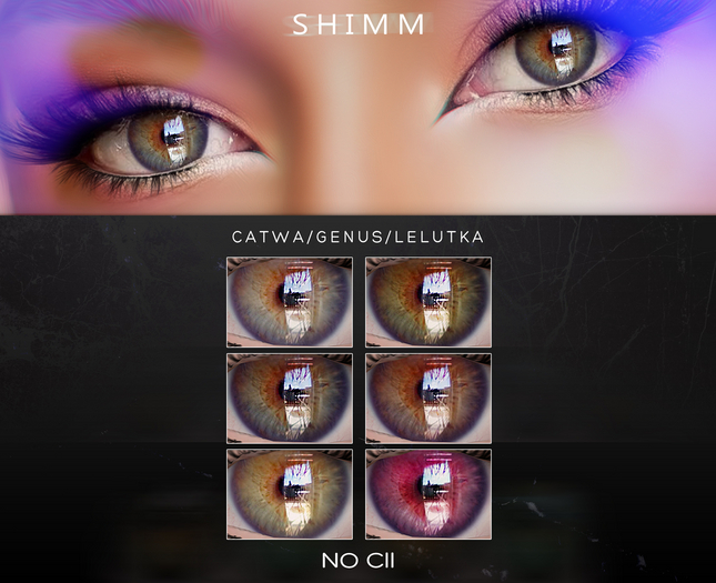 S H I M M / GENUS EYES CII