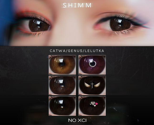 S H I M M / LELUTKA EYES XCI