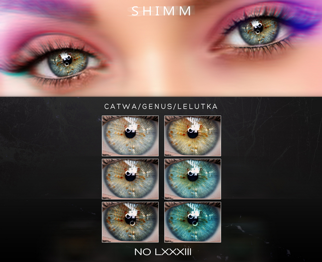 S H I M M / EYES LXXXIII FATPACK