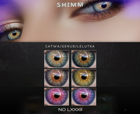 S H I M M / CATWA EYES LXXXII