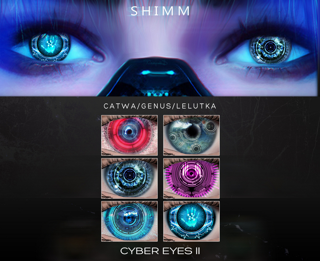 S H I M M / GENUS CYBER EYES II