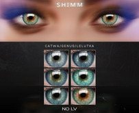 S H I M M / CATWA EYES LV