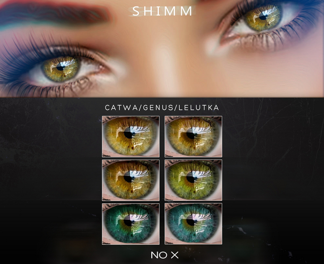 S H I M M / GENUS EYES X