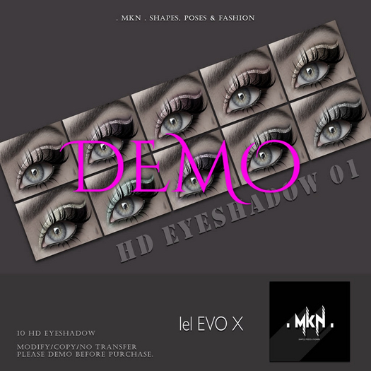 DEMO . MKN . HD Eyeshadow 01 [LEL EvoX] 