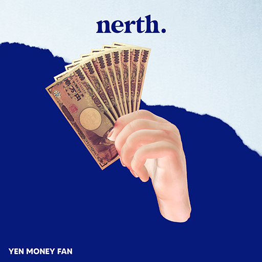 NERTH / YEN MONEY FAN