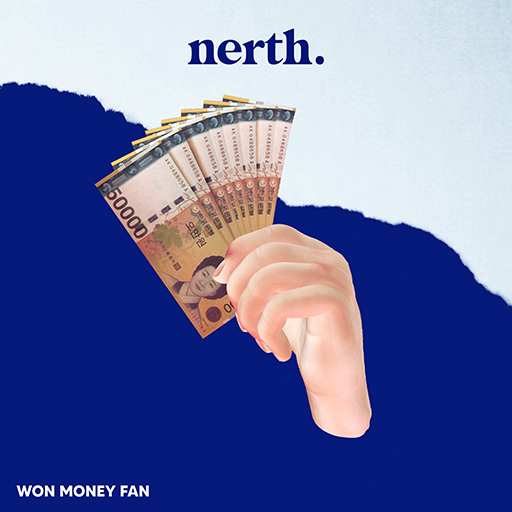 NERTH / WON MONEY FAN