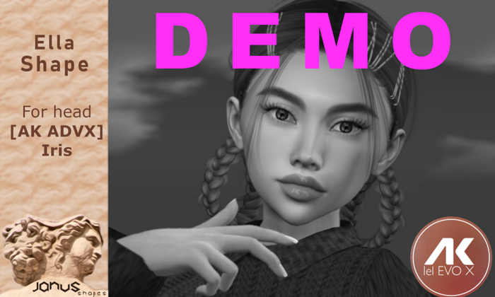 DEMO ELLA shape for [AK ADVX] IRIS