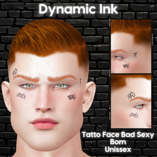 Dynamic Ink-Tattoo-face-BAD SEXY