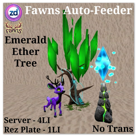 *ZD* Fawns Auto-Feeder - Emerald Ether Tree