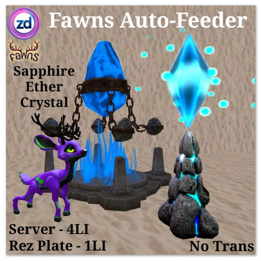 *ZD* Fawns Auto-Feeder - Sapphire Ether Crystal