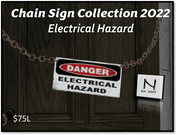 chain signage - Electrical Hazard