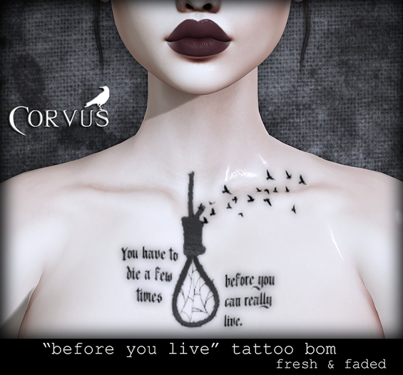 Corvus : "Before You Live" Tattoo Bom - group gift inworld