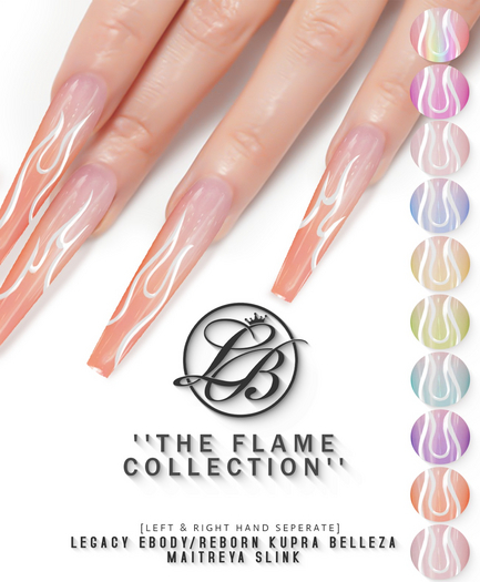 // L // Flame Nails -  MAIT/LEGACY/BELLEZA/SLINK/EBODY/KUPRA